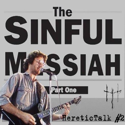 The Sinful Messiah | Ветвь Давидова | HereticTalk #2.1 episode artwork