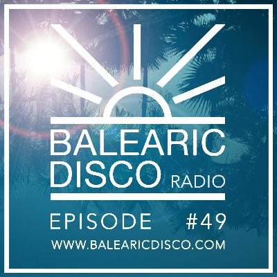 Balearic Disco Radio #49 Balearic Disco Radio #49