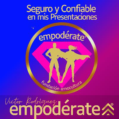 Seguro y Confiable en mis Presentaciones Seguro y Confiable en mis Presentaciones