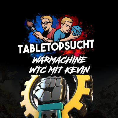 🎙FOLGE 3.5 - Warmachine WTC, Kevin und sein Team "haben verkackt"! 🎙FOLGE 3.5 - Warmachine WTC, Kevin und sein Team "haben verkackt"!