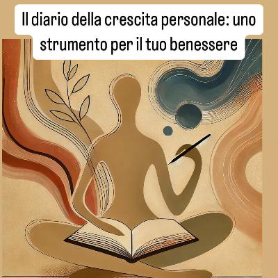 Il diario della crescita personale: uno strumento per il tuo benessere 💝