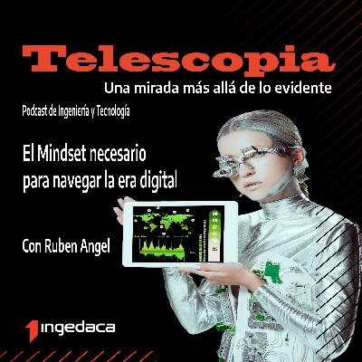 El Mindset necesario para navegar la era digital