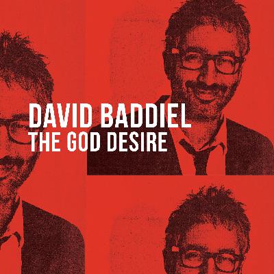 David Baddiel (2024) - The God Desire