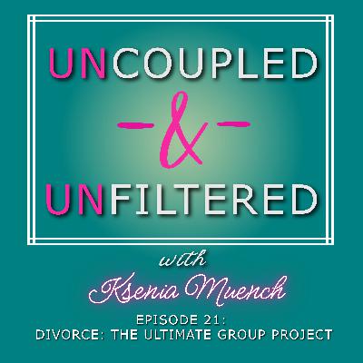 Divorce: The Ultimate Group Project