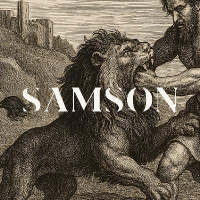 Samson | Part 1 - The Pitfall of Pride