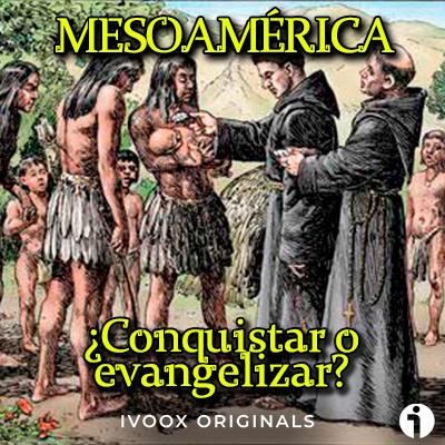 Profundizando: ¿Conquistar o Evangelizar? - Episodio exclusivo para mecenas