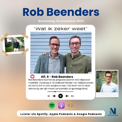 Afl. 5 - Rob Beenders