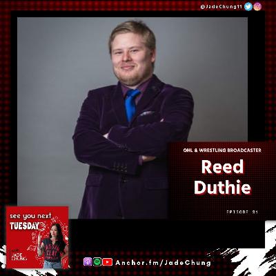 Episode 21: Reed Duthie