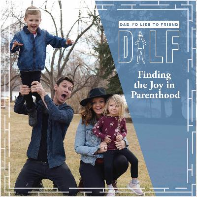 Finding The Joy in Parenthood | Dude Dad (DILF RePlay Series)