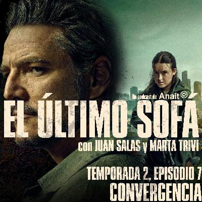 El último sofá, T02E07: Convergencia