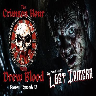 Season 1, Episode 13: Lost Camera by Tom Russell