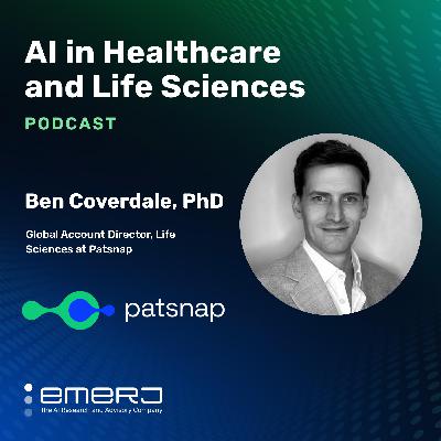 Driving Drug Targeting Efficiencies with LLMs and GenAI - with Ben Coverdale of Patsnap Driving Drug Targeting Efficiencies with LLMs and GenAI - with Ben Coverdale of Patsnap