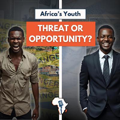 Young, Urban, Digitally Connected - Africa's Youth DEMAND Change Young, Urban, Digitally Connected - Africa's Youth DEMAND Change