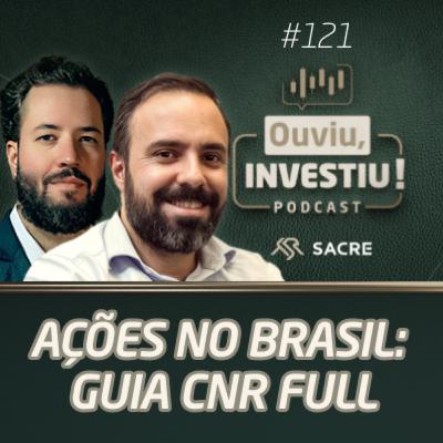 Como Investir em Ações no Brasil morando no Exterior com a Conta CNR Full | Ouviu, Investiu! #EP121 Como Investir em Ações no Brasil morando no Exterior com a Conta CNR Full | Ouviu, Investiu! #EP121