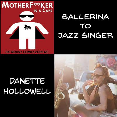 Danette Hollowell - Ballerina to Jazz Singer