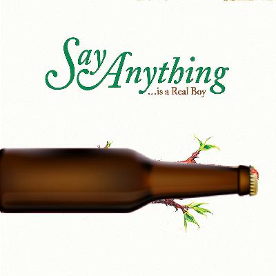 Say Anything is a Beer