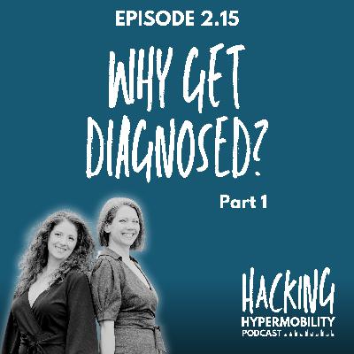 2.15 Why Get Diagnosed? 2.15 Why Get Diagnosed?
