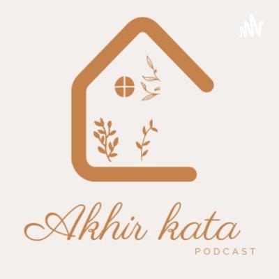 Akhir Kata (Trailer) Akhir Kata (Trailer)