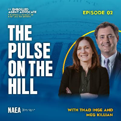 The Pulse on the Hill with Thad Inge and Meg Killian The Pulse on the Hill with Thad Inge and Meg Killian