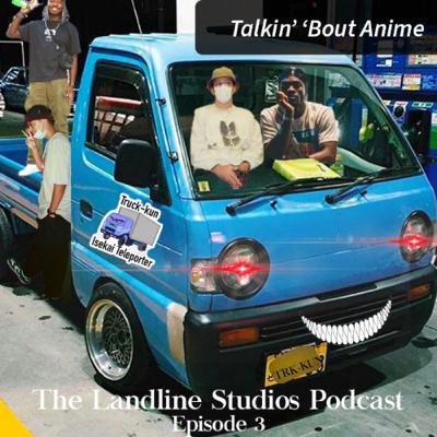 Talkin' 'bout Anime