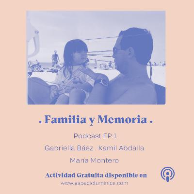 Constelaciones Podcast. Episodio 01: Familia y Memoria. Constelaciones Podcast. Episodio 01: Familia y Memoria.