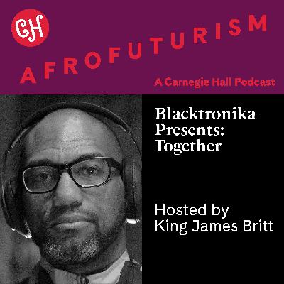 BLACKTRONIKA PRESENTS: TOGETHER