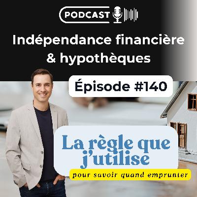 140. La règle que j’utilise pour savoir quand emprunter