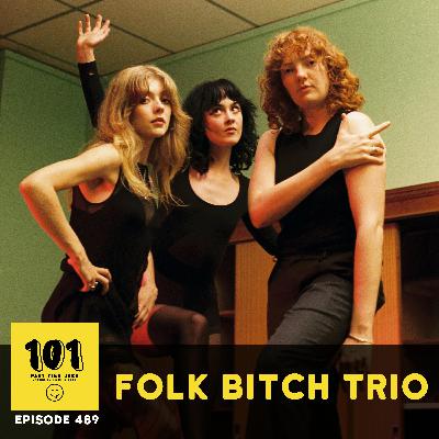 Folk Bitch Trio - "I quit my job today"