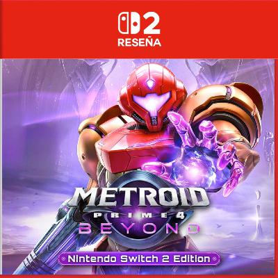 Reseña | Metroid Prime 4: Beyond - NS2 Edition