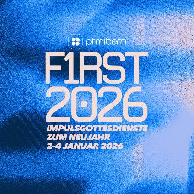 F1RST | Impulsgottesdienst