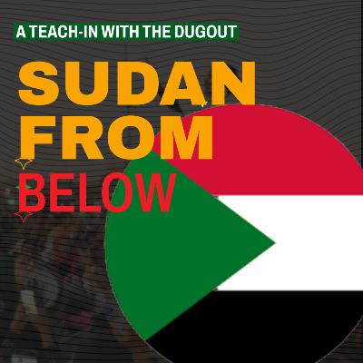 Sudan From Below: Women, Revolution, and the Anarchist Group in Sudan