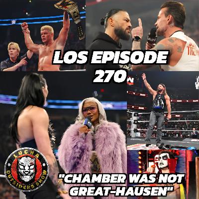 LOS Episode 270 "Chamber Was Not Great-Hausen"