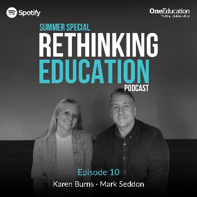 Episode 10: Summer Special with Mark Seddon talking to Karen Burns