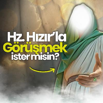 Hz Hızır Hayatta Mı?