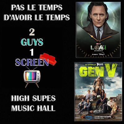 2 Guys 1 Screen épisode 1 : Loki saison 2 et Gen V 2 Guys 1 Screen épisode 1 : Loki saison 2 et Gen V