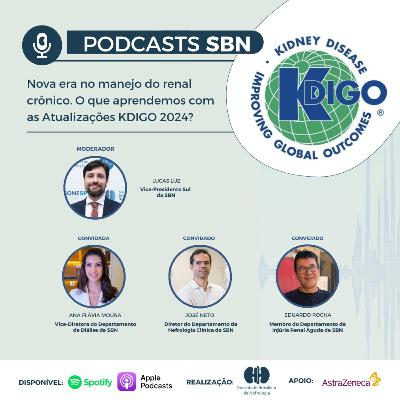 Nova era no manejo do renal crônico. O que aprendemos com as Atualizações KDIGO 2024? (SBN#70)