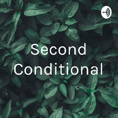 Second conditional