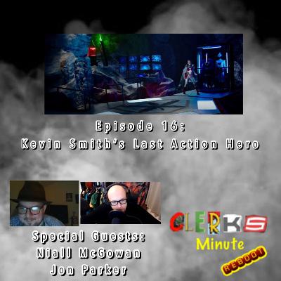 Reboot Episode 16: Kevin Smith's Last Action Hero (Special Guests: Niall McGowan & Jon Parker)