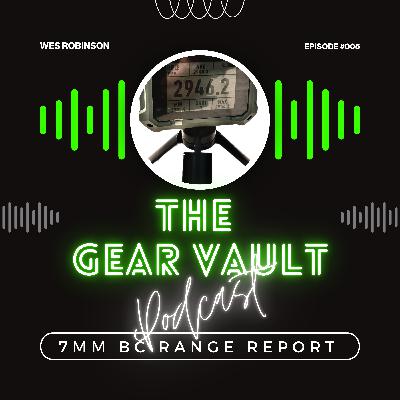 7MM Backcountry Range Report - Episode 5