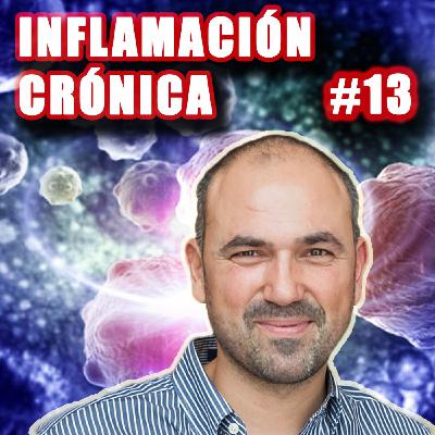 #13 Qué es la inflamación crónica, con Pedro Carrera Bastos
