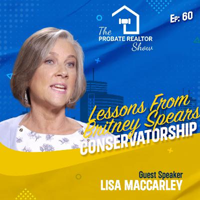 Lessons From The Britney Spears Conservatorship ft. Lisa MacCarley