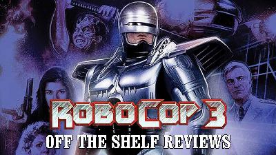 Robocop 3 Review - Off The Shelf Reviews