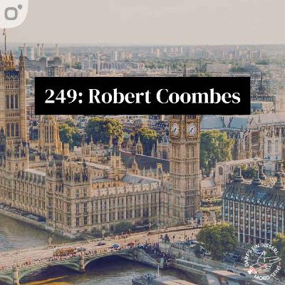 Episode 249: Robert Coombes