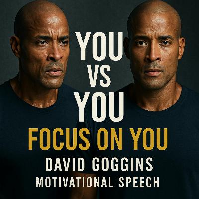You vs You | David Goggins Motivation to Build Unbreakable Discipline