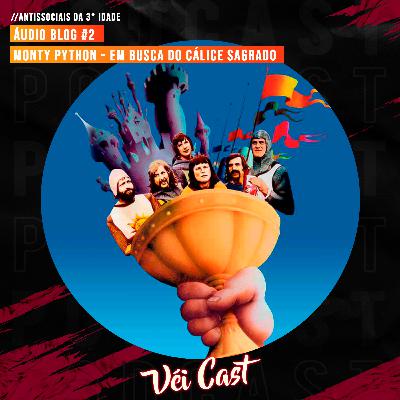 Áudio Blog #2: Monty Python - Em Busca do Cálice Sagrado