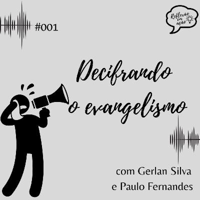 Decifrando o evangelismo Decifrando o evangelismo