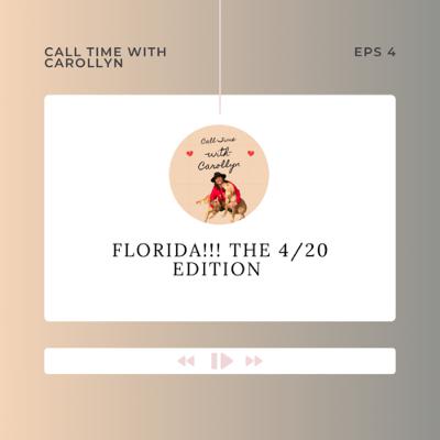 Florida!!! 4/20 edition