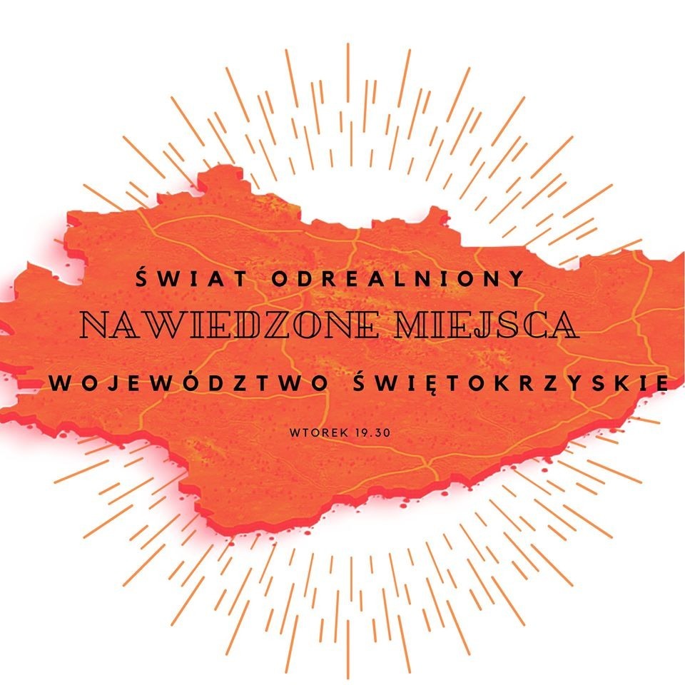 Świat odrealniony – Nawiedzone miejsca województwo świętokrzyskie episode artwork