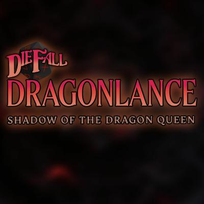 Shadow of the Dragon Queen - Ep 12 - Breaking Point Shadow of the Dragon Queen - Ep 12 - Breaking Point