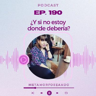 190. ¿Y si no estoy avanzando? ¿Y si no estoy donde debería?